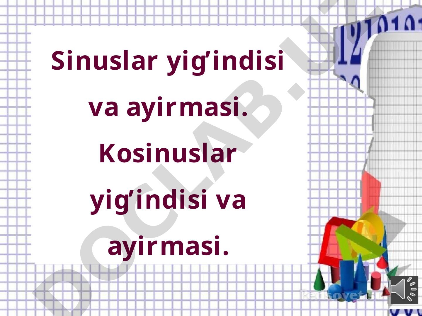 Sinuslar va kosinuslar yig'indisi va ayirmasi