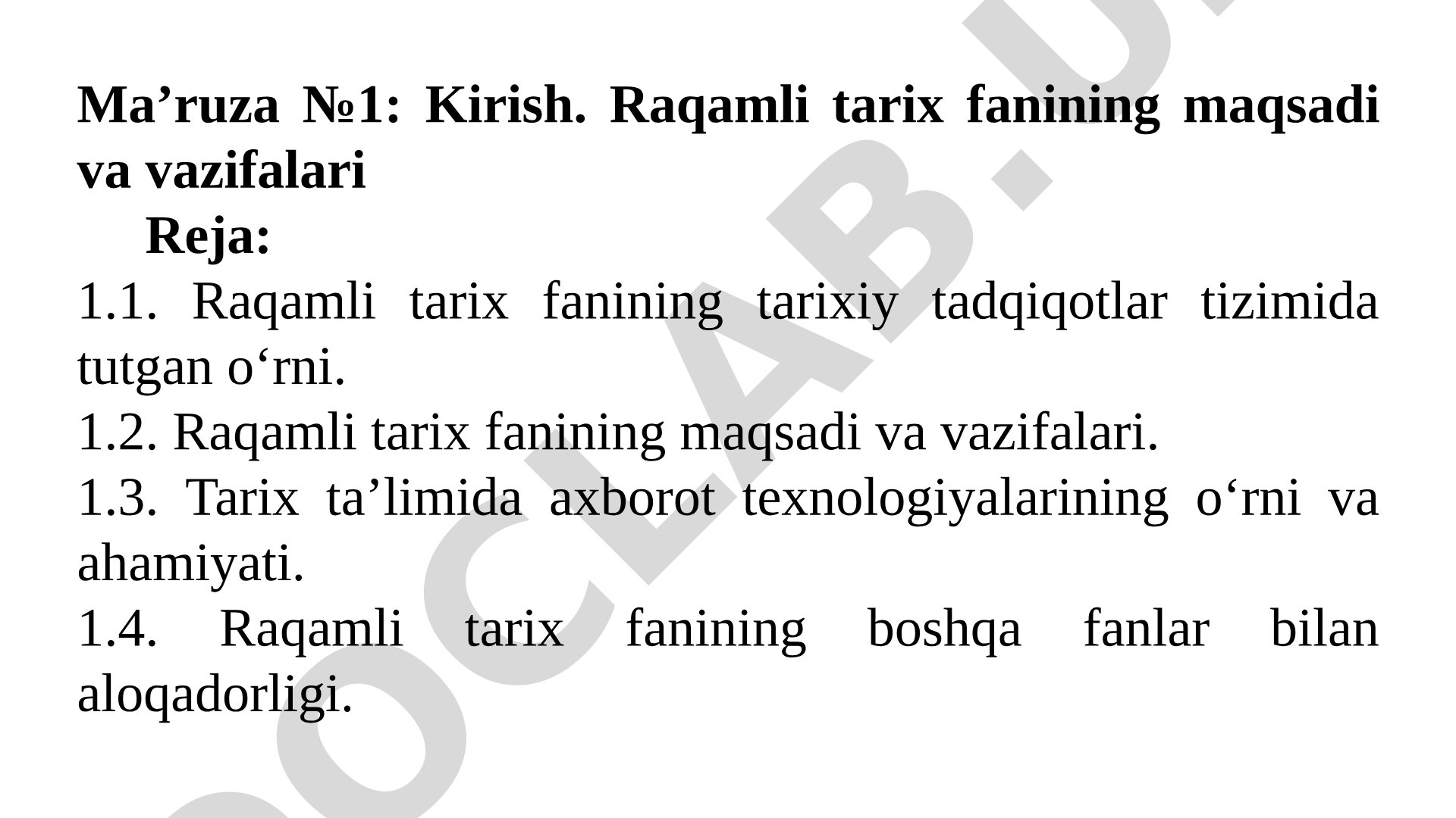 Ma’ruza №1: Kirish. Raqamli tarix fanining maqsadi va vazifalari