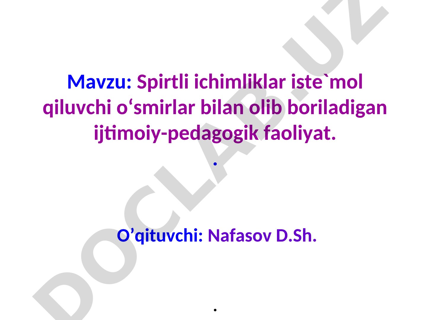 Spirtli ichimliklаr iste`mоl qiluvchi o‘smirlаr bilаn оlib bоrilаdigаn ijtimоiy-pedаgоgik fаоliyat