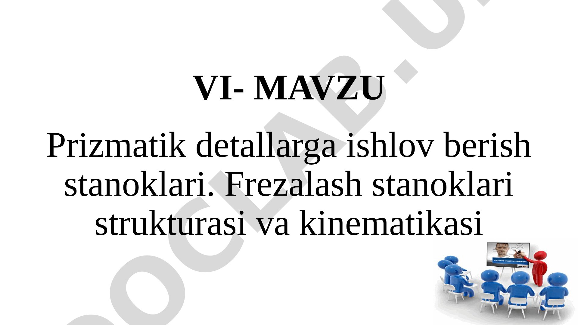 Prizmatik detallarga ishlov berish stanoklari