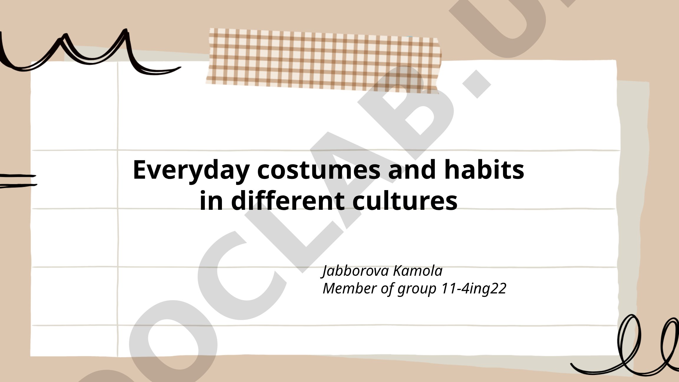 Everyday costumes and habits in different cultures