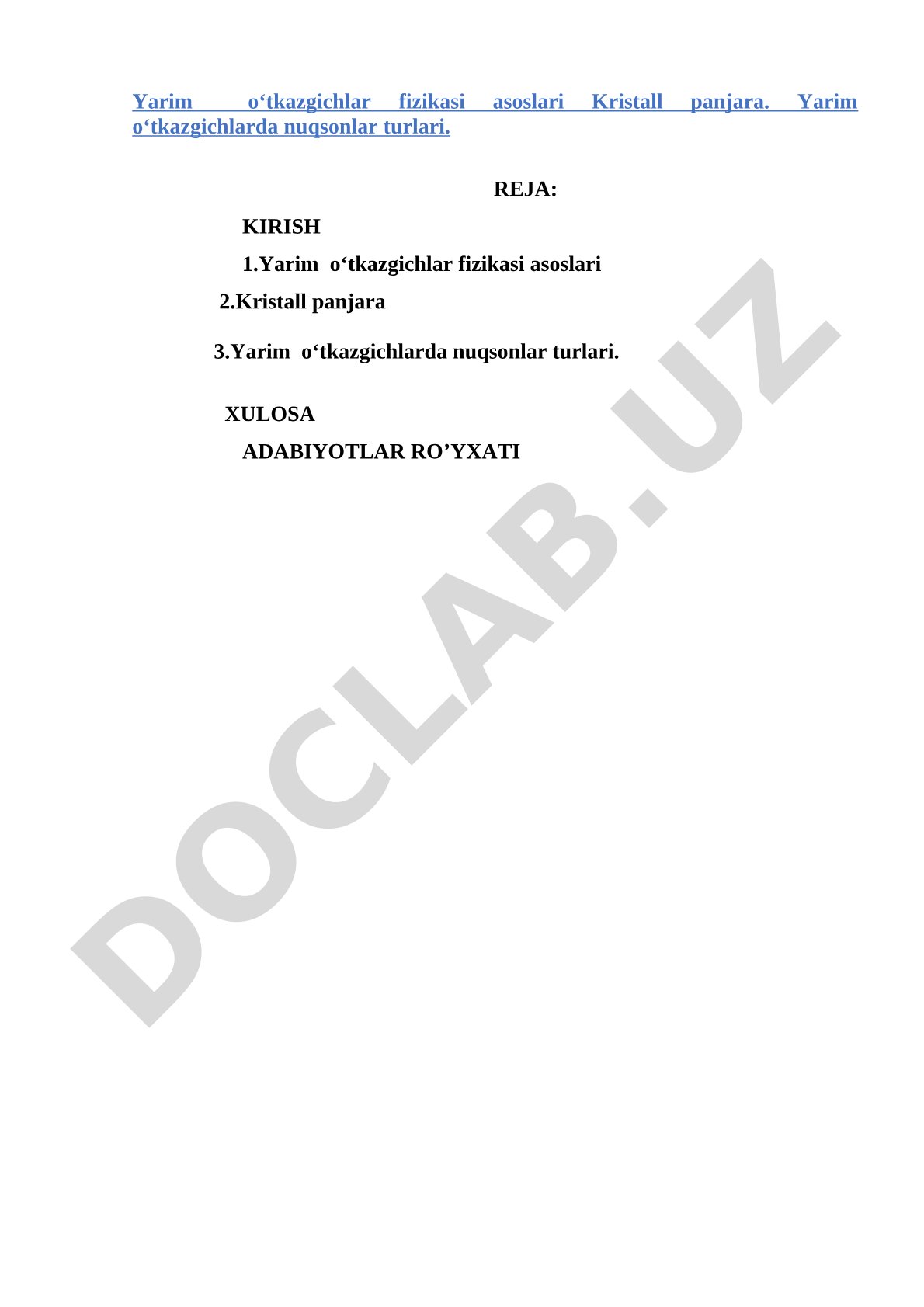 Yarim o‘tkazgichlar fizikasi asoslari Kristall panjara. Yarim o‘tkazgichlarda nuqsonlar turlari.