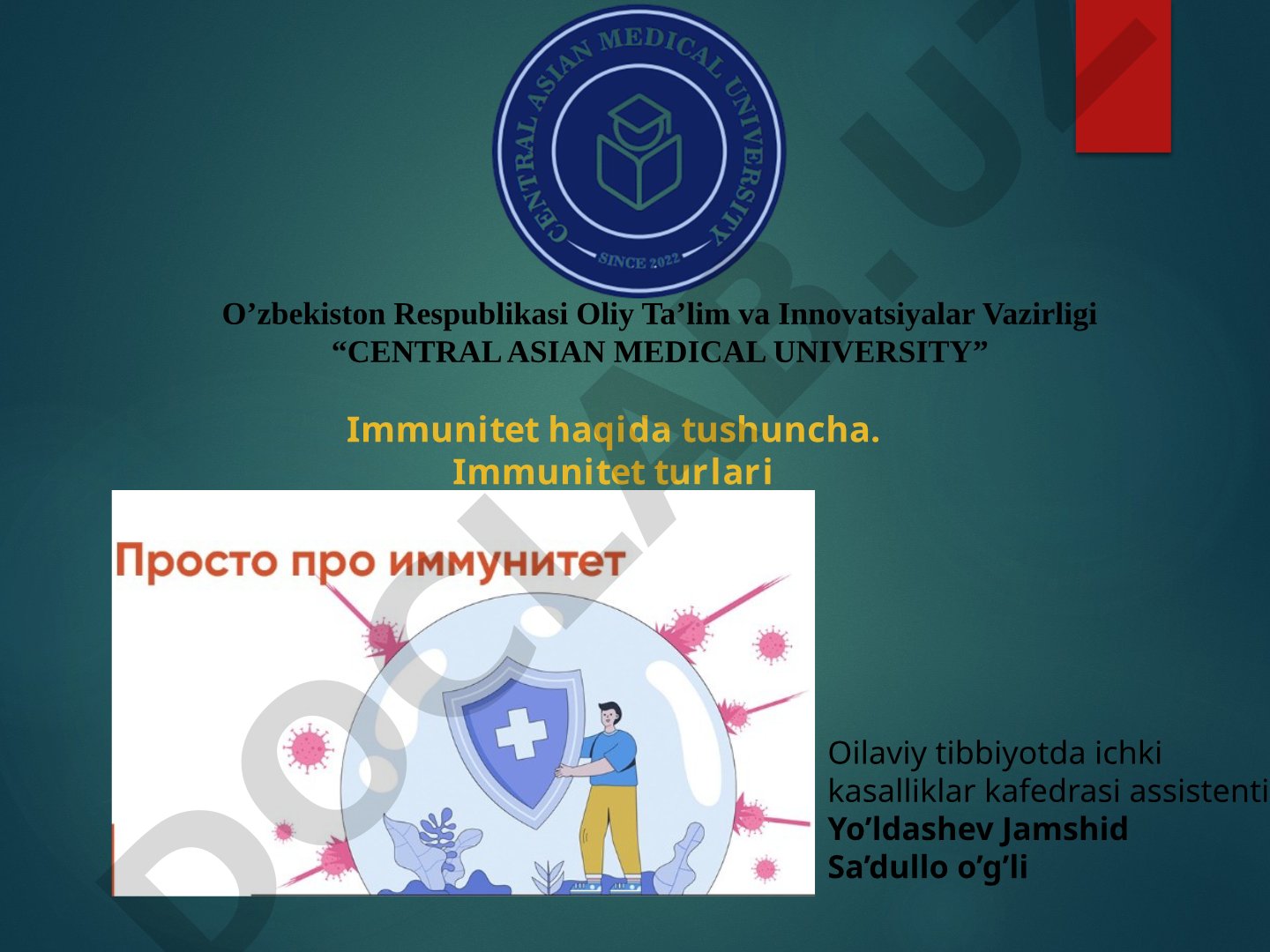 Immunitet haqida tushuncha. Immunitet turlari