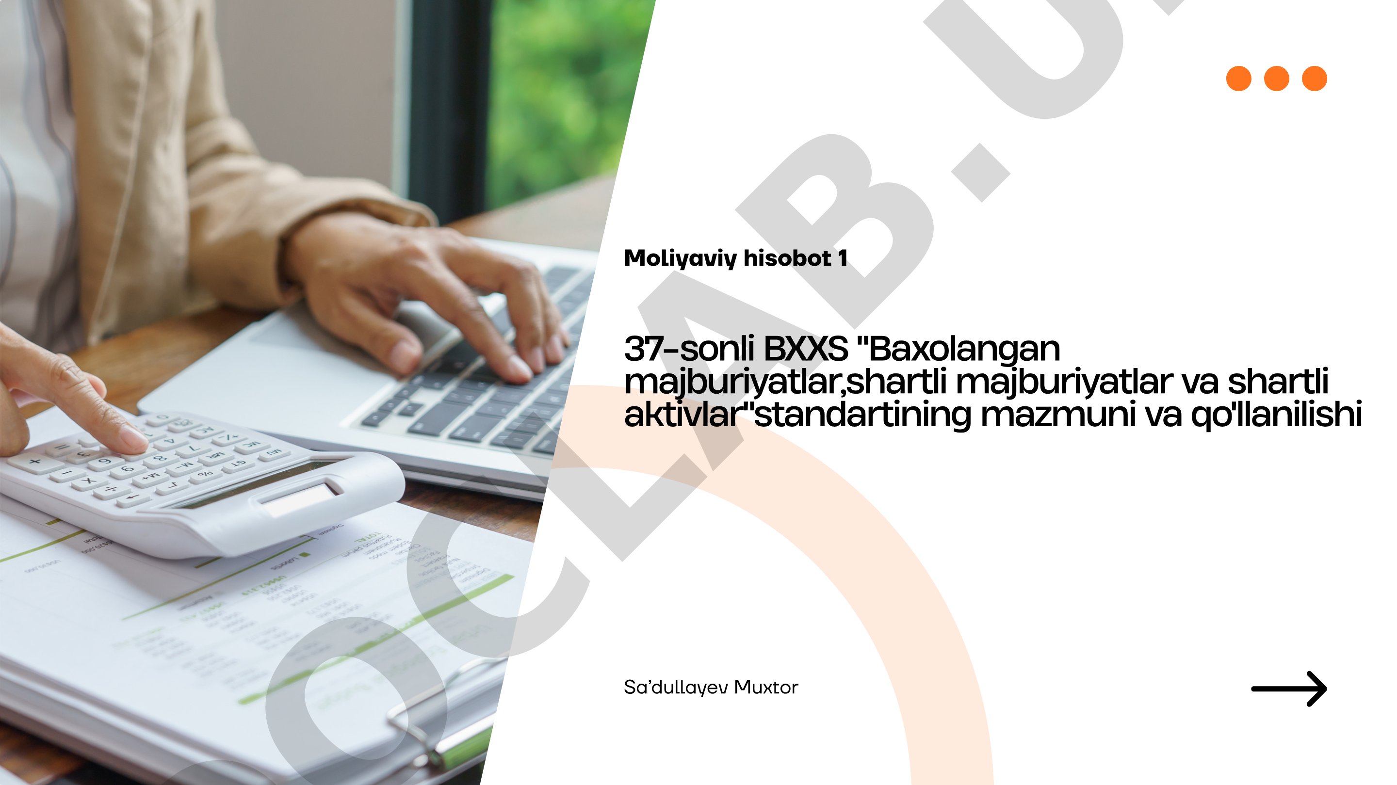 37-sonli BXXS Baxolangan majburiyatlar, shartli majburiyatlar va shartli aktivlar