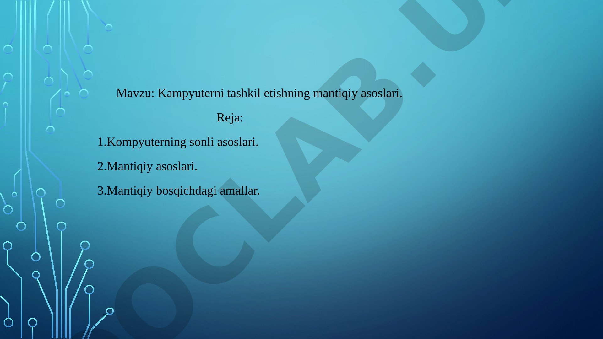 Kampyuterni tashkil etishning mantiqiy asoslari