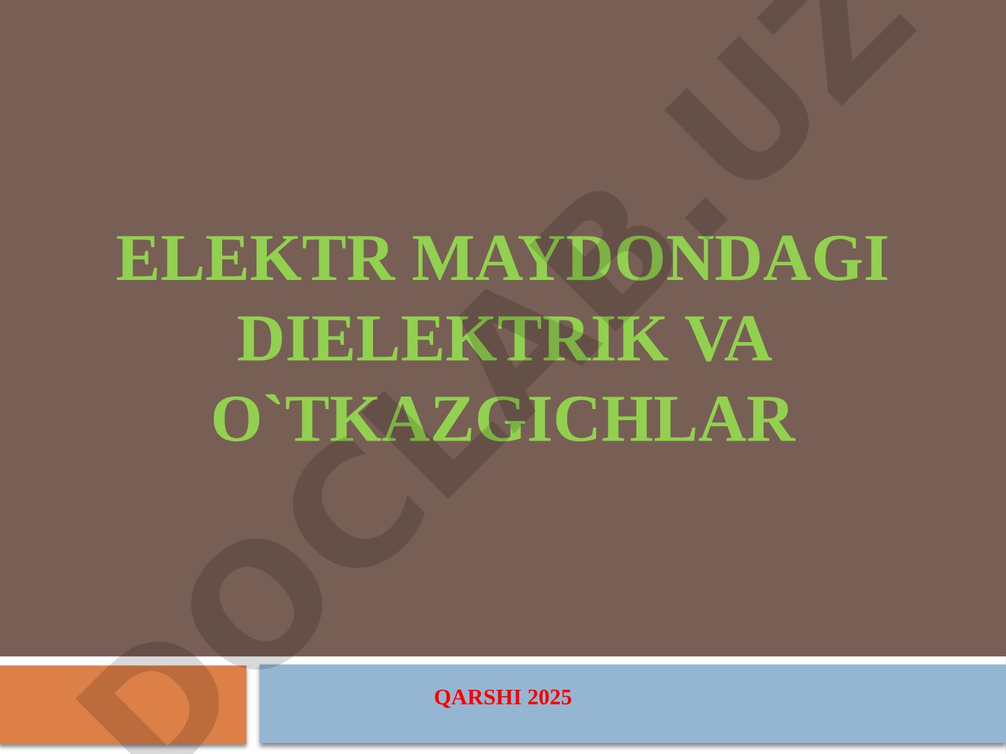 Elektr maydondagi dielektrik va o'tkazgichlar
