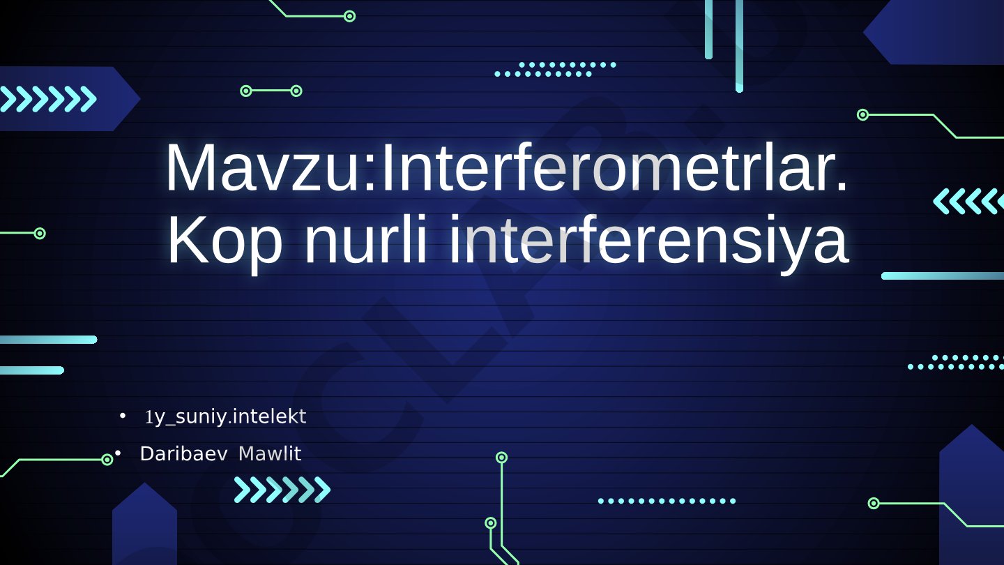 Interferometrlar. Kop nurli interferensiya