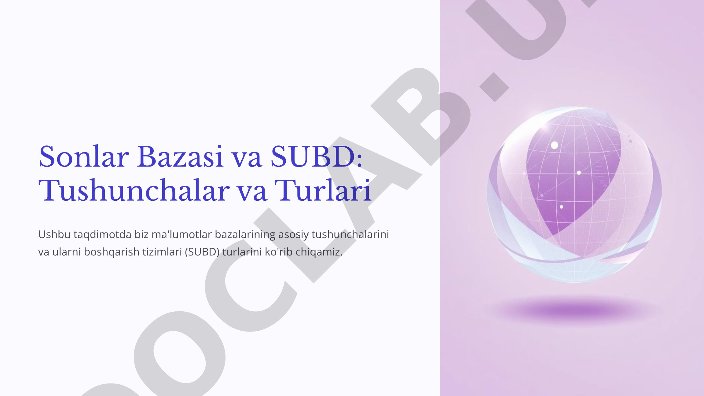 Sonlar Bazasi va SUBD: Tushunchalar va Turlari