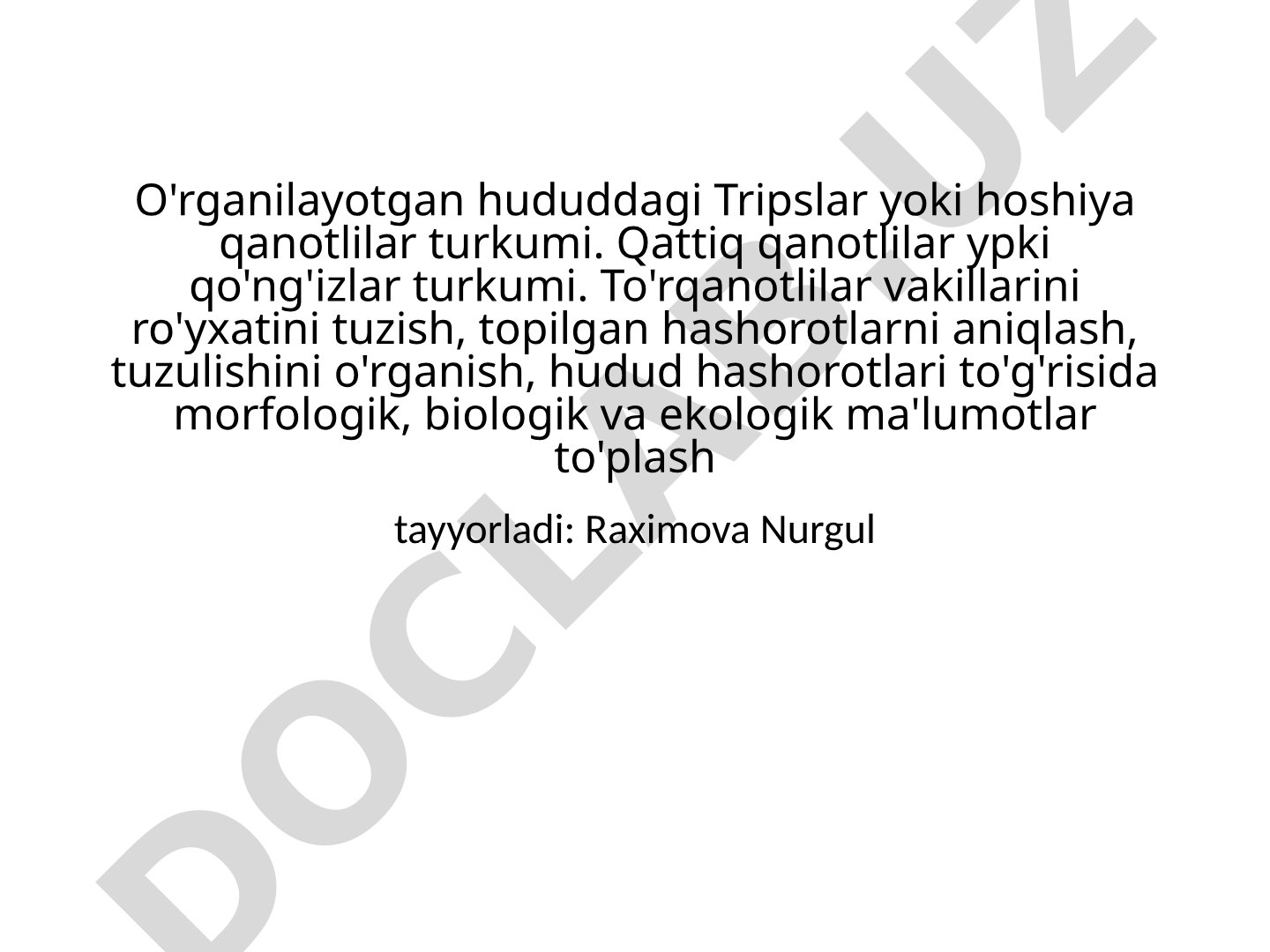 O'rganilayotgan hududdagi tripslar, qattiq qanotlilar va to'rqanotlilar