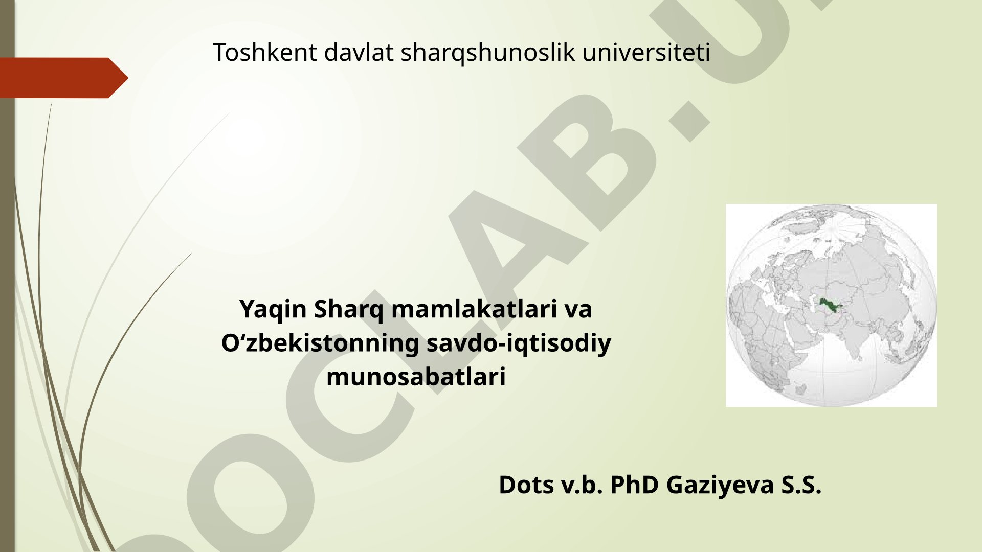 Yaqin Sharq mamlakatlari va O‘zbekistonning savdo-iqtisodiy munosabatlari