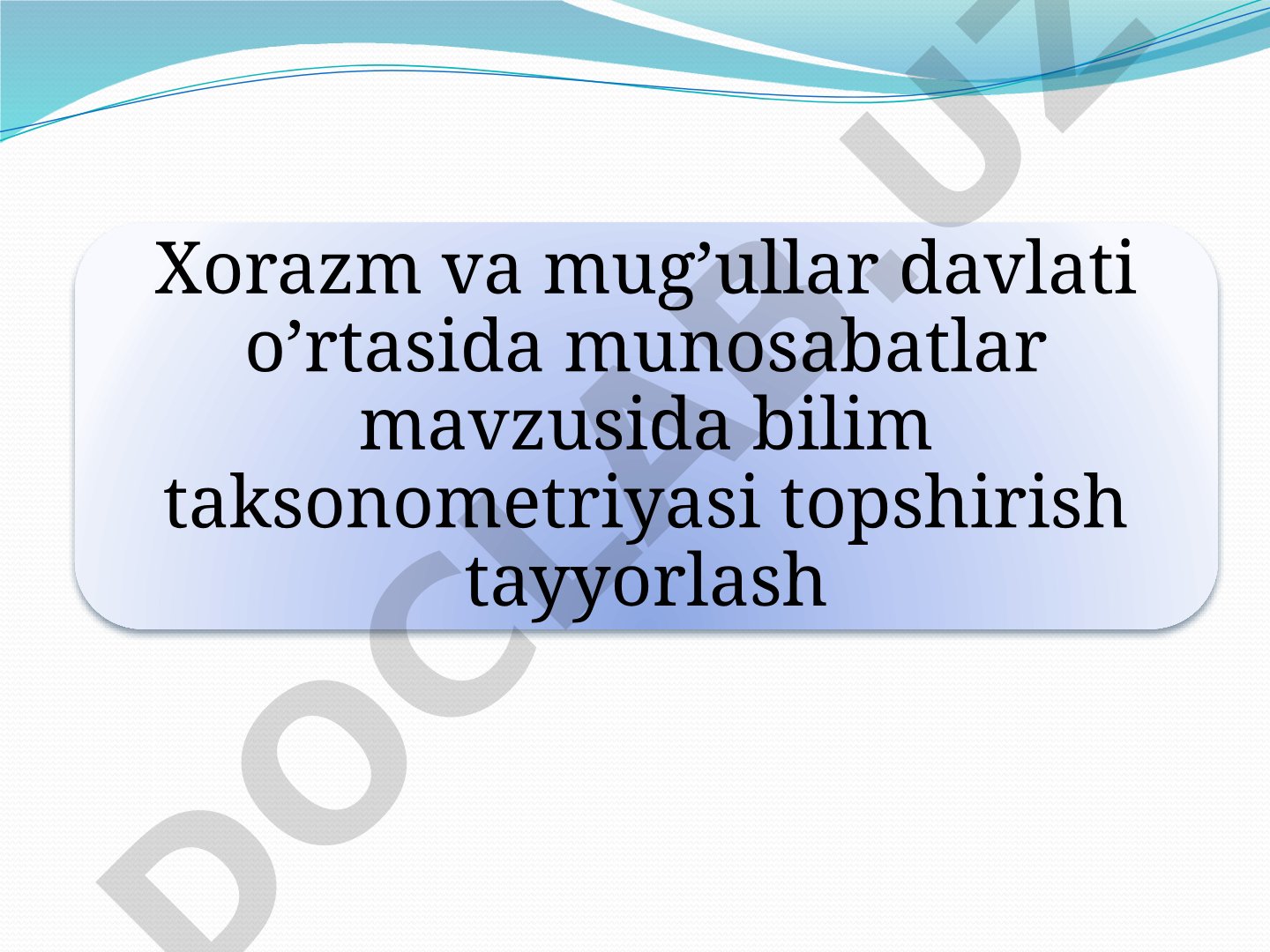 Xorazm va mo‘g‘ullar davlati o‘rtasida munosabatlar