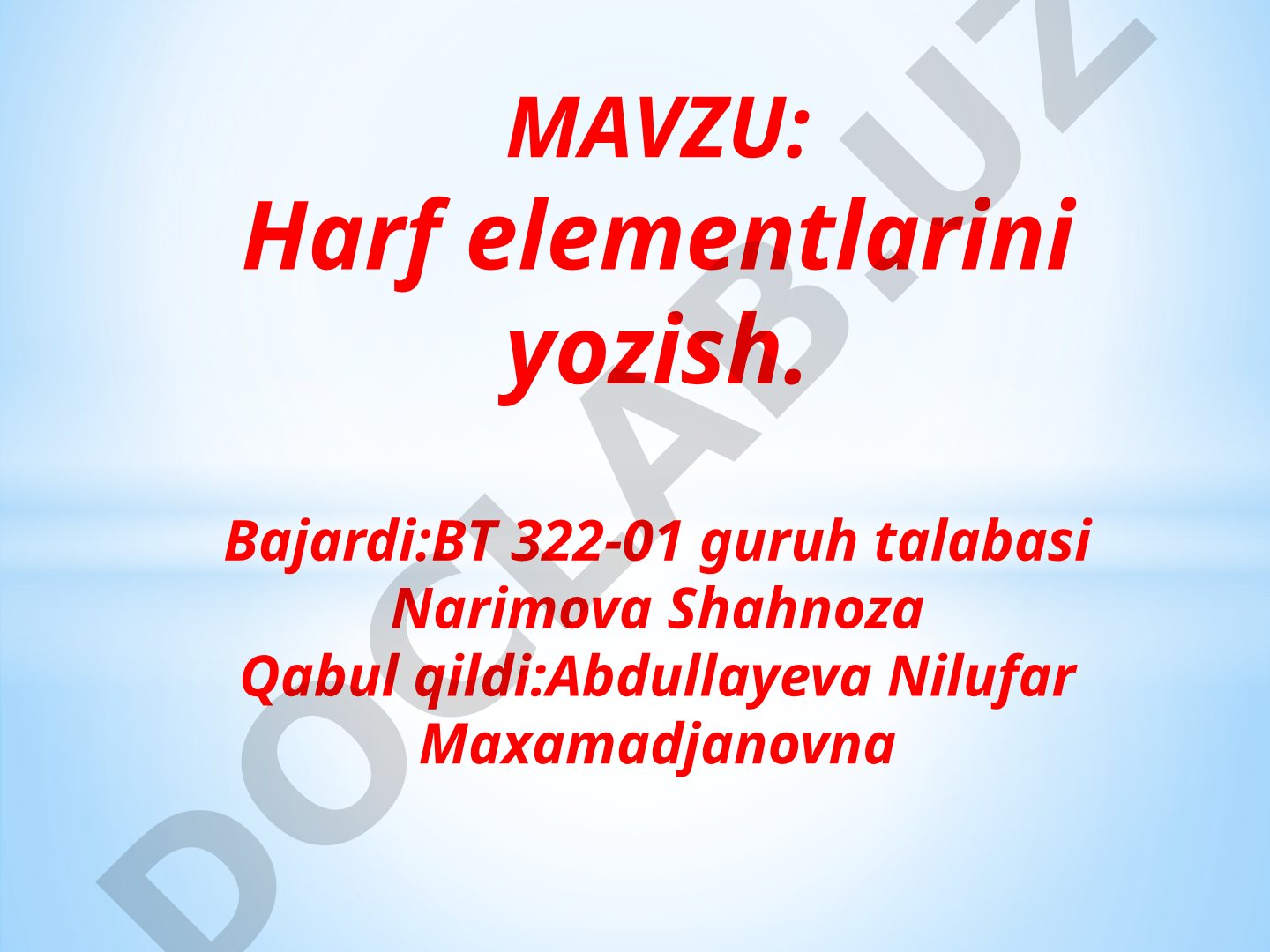 Mashg'ulot rejasi: harf elementlarini yozish, xatolarni tuzatish, o'quvchilar bilan