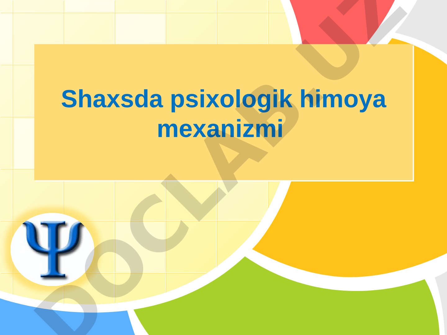 Shaxsda psixologik himoya mexanizmi