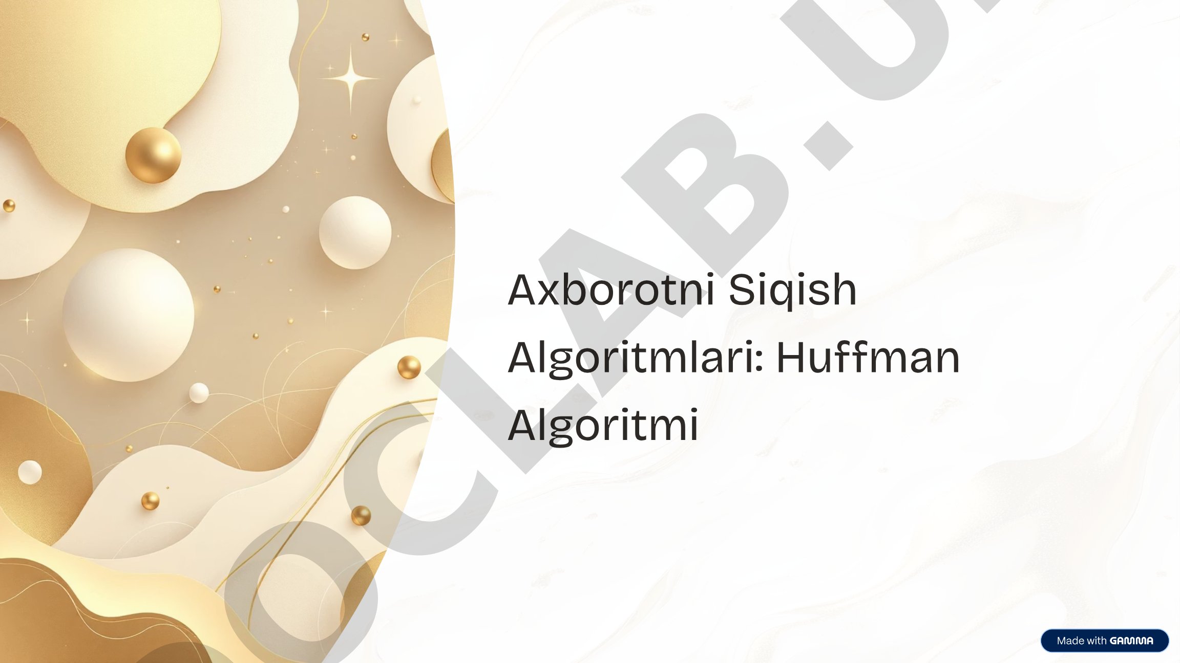 Axborotni Siqish Algoritmlari: Huffman Algoritmi