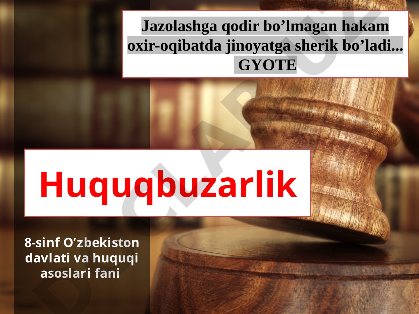 Huquqbuzarlik tushunchasi va belgilari