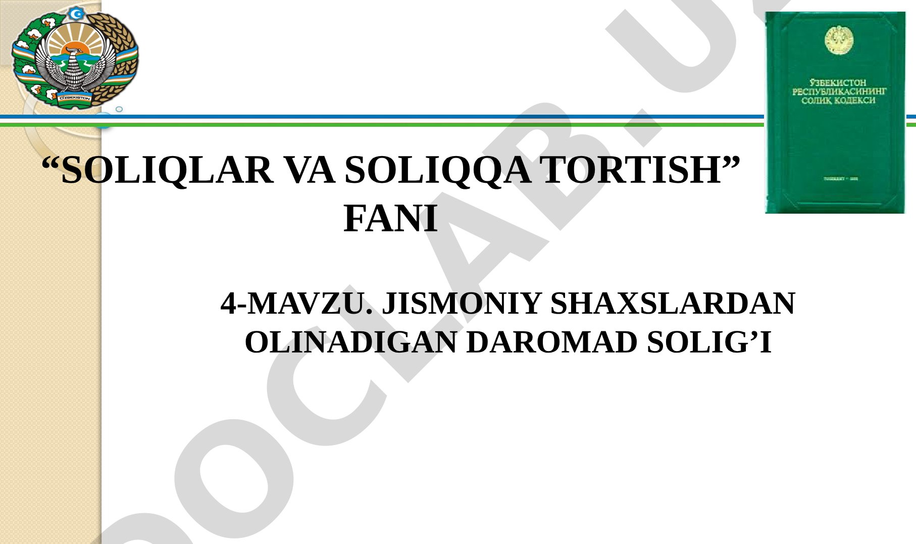 Jismoniy shaxslardan olinadigan daromad solig’i