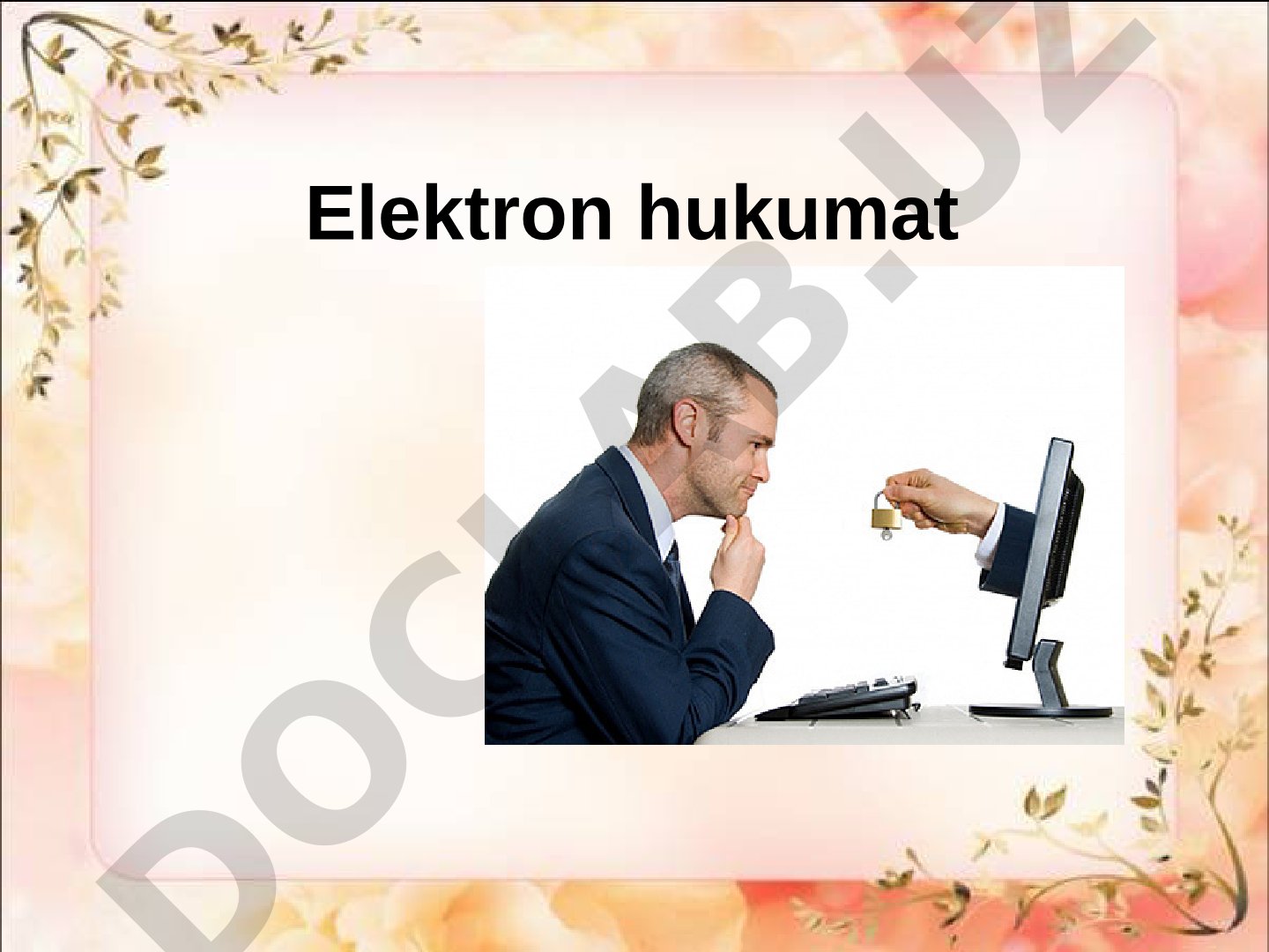Elektron hukumat tushunchasi va rivojlanishi