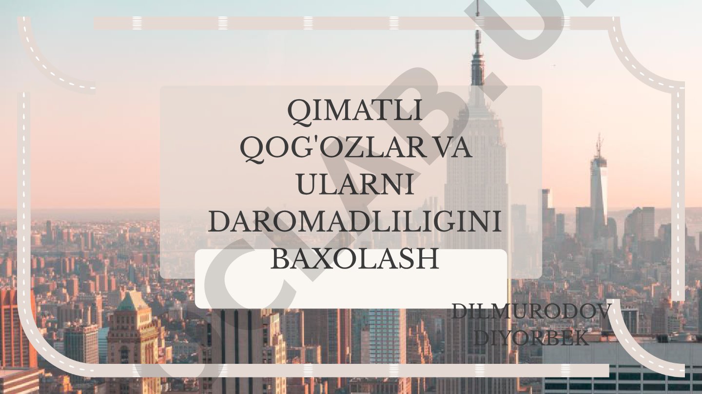 Qimmatli qog'ozlar va ularning daromadliligini baholash
