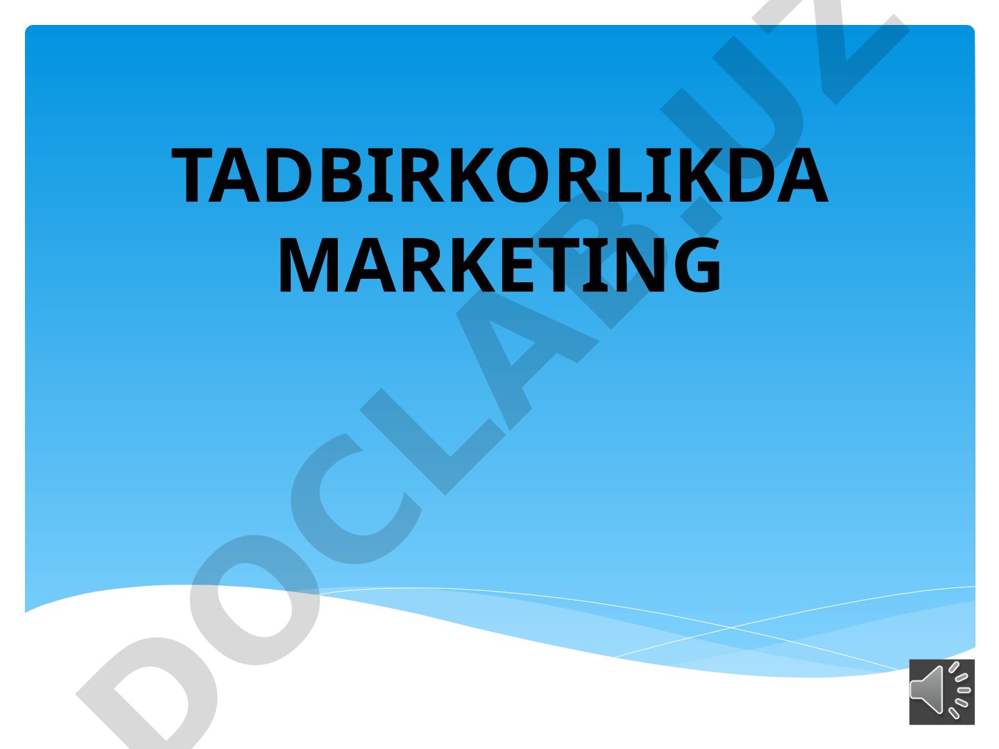 Tadbirkorlikda marketingning maqsad va vazifalari