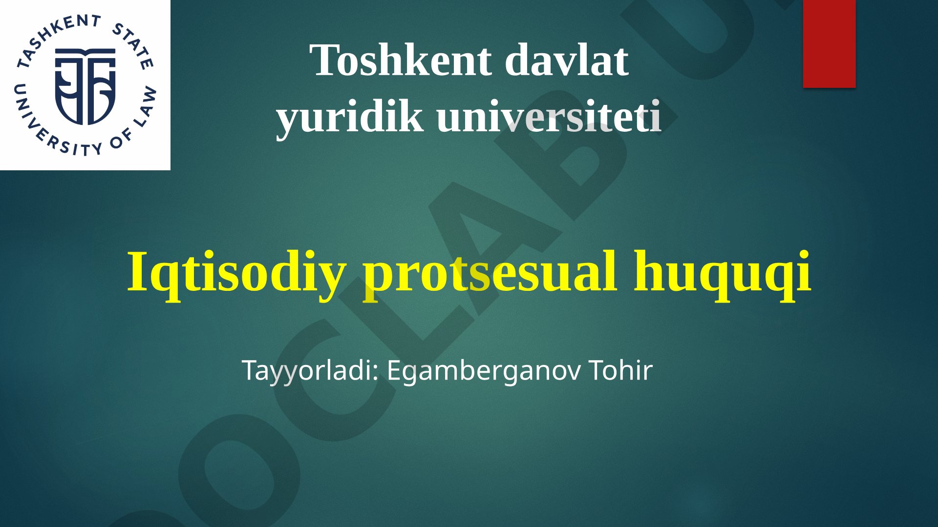 Iqtisodiy protsessual huquqida huquqiy ta'sir choralari