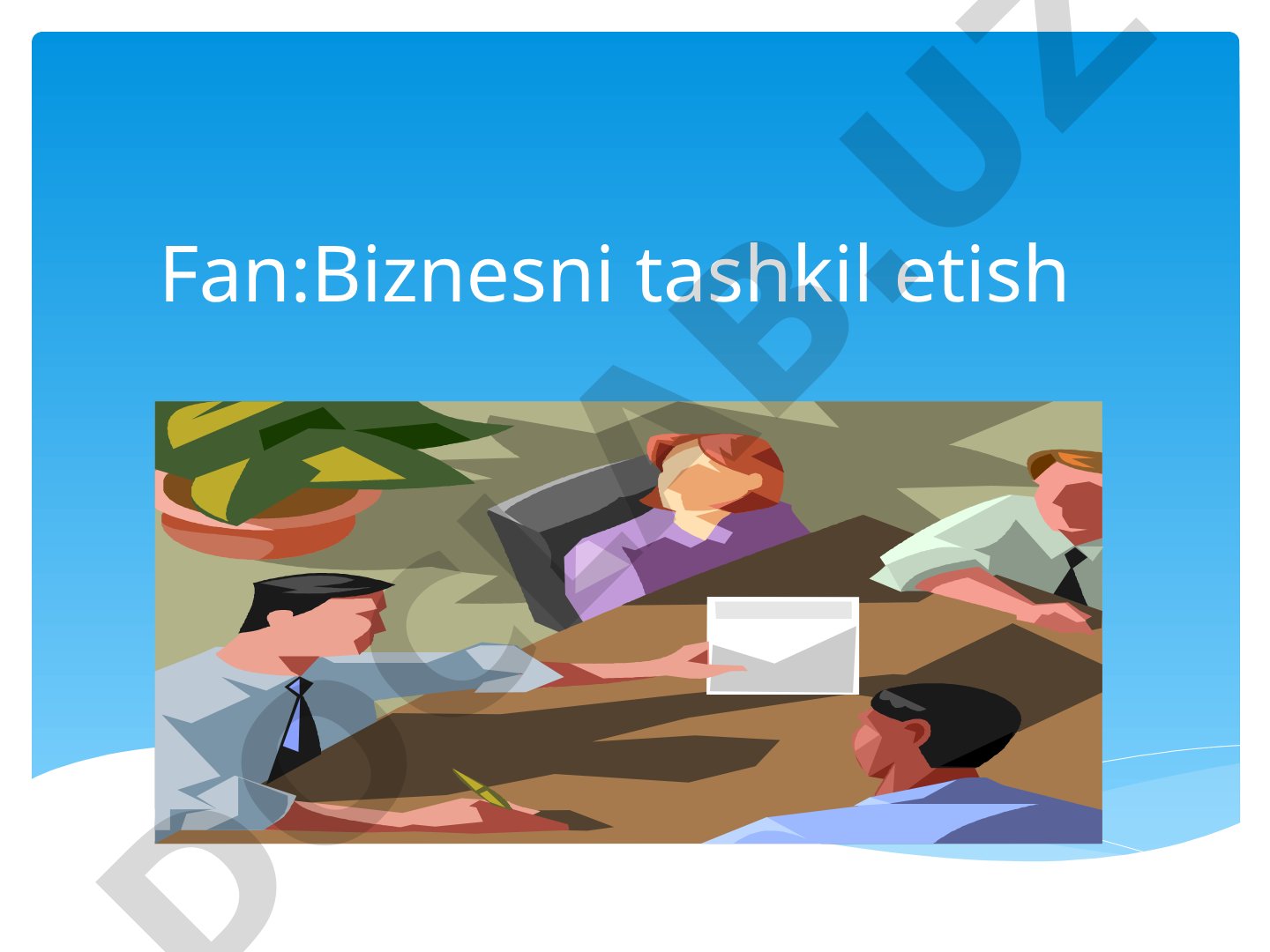 Tadbirkorlik sifat va ko`nikmalari