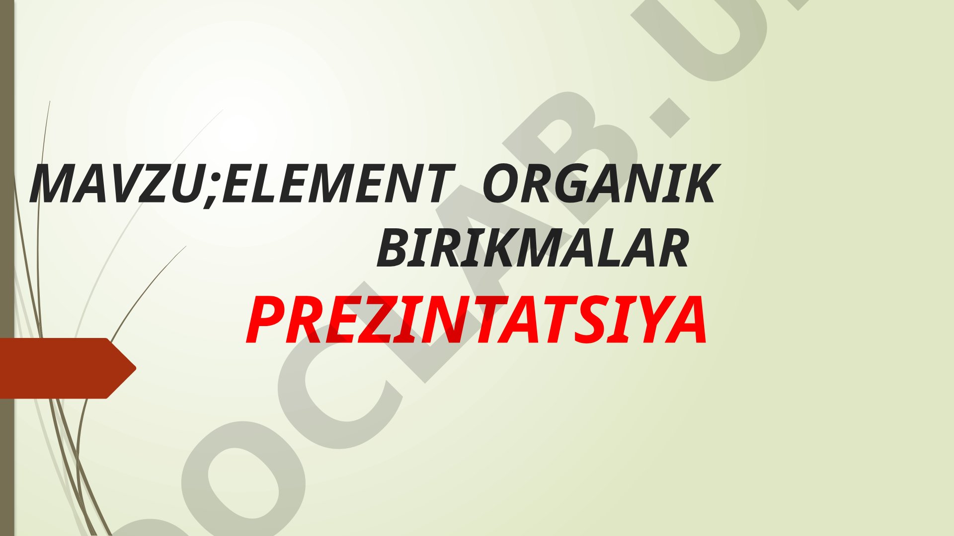 Element organik birikmalar