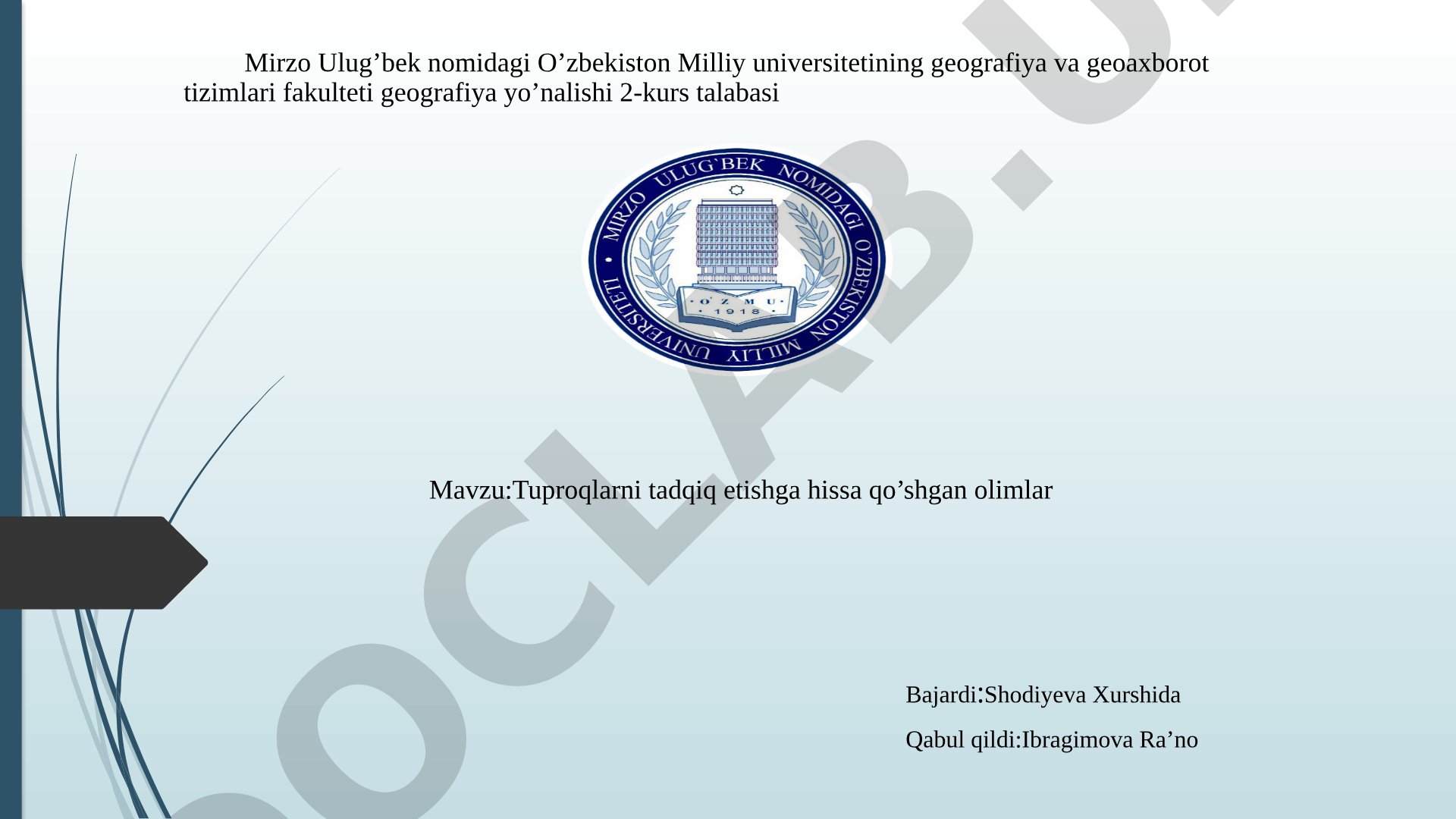 Tuproqlarni tadqiq etishga hissa qo'shgan olimlar