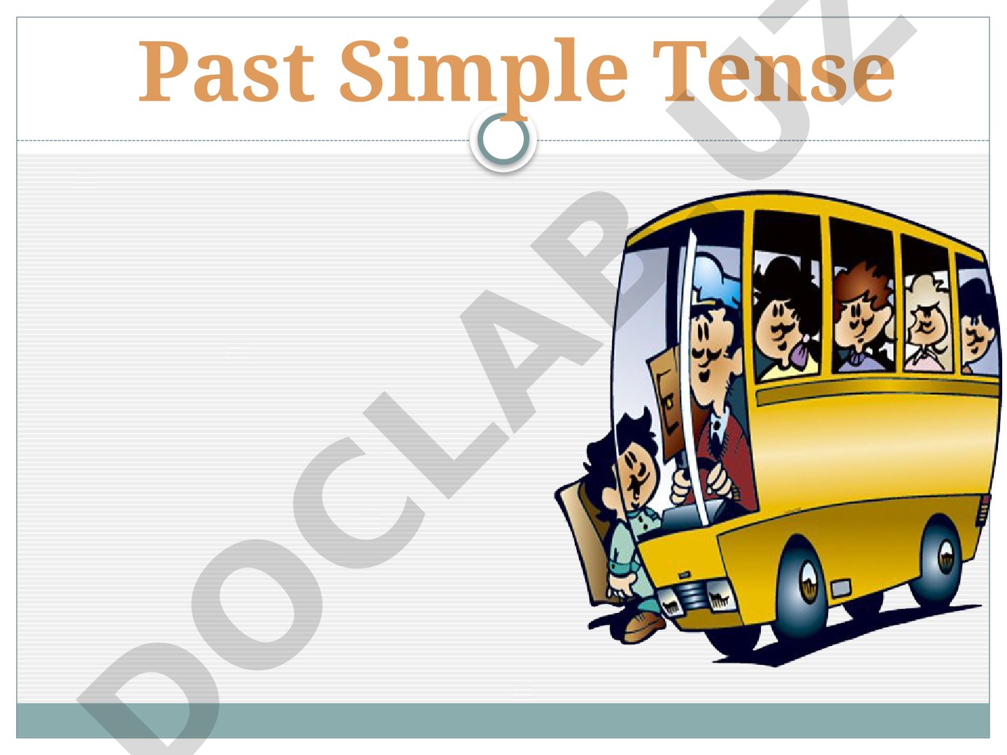 Past Simple Tense