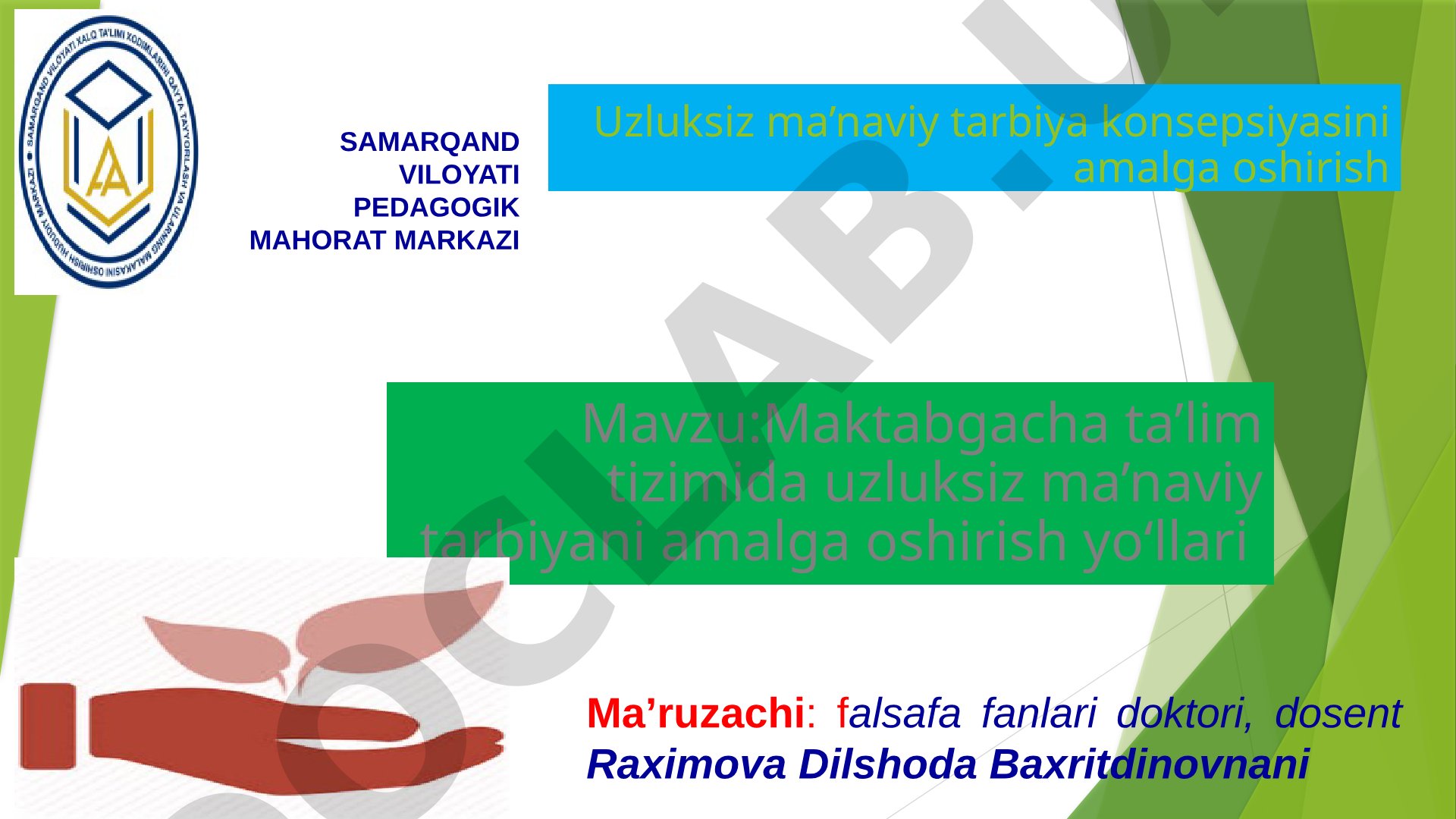 Maktabgacha ta’lim tizimida uzluksiz ma’naviy tarbiyani amalga oshirish yo‘llari