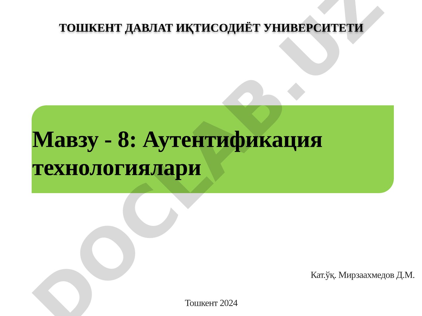 Аутентификация технологиялари, хавфсизлик ҳужумлари, парол ва биометрик аутентификация