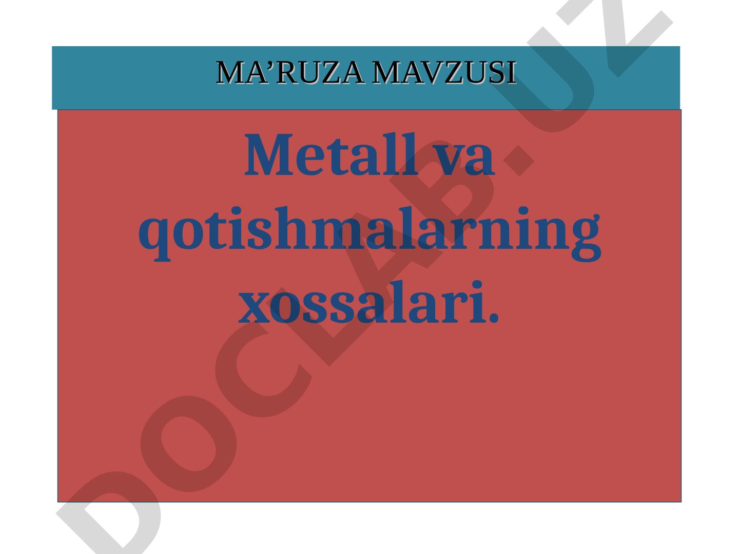 Metall va qotishmalarning xossalari