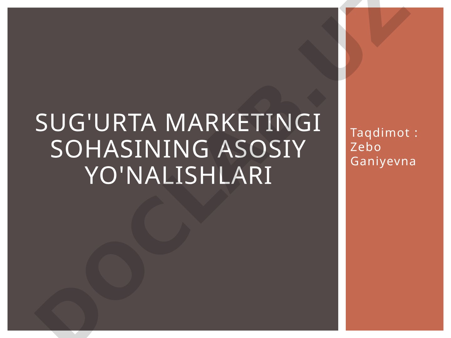 Sug'urta marketingi sohasining asosiy yo'nalishlari