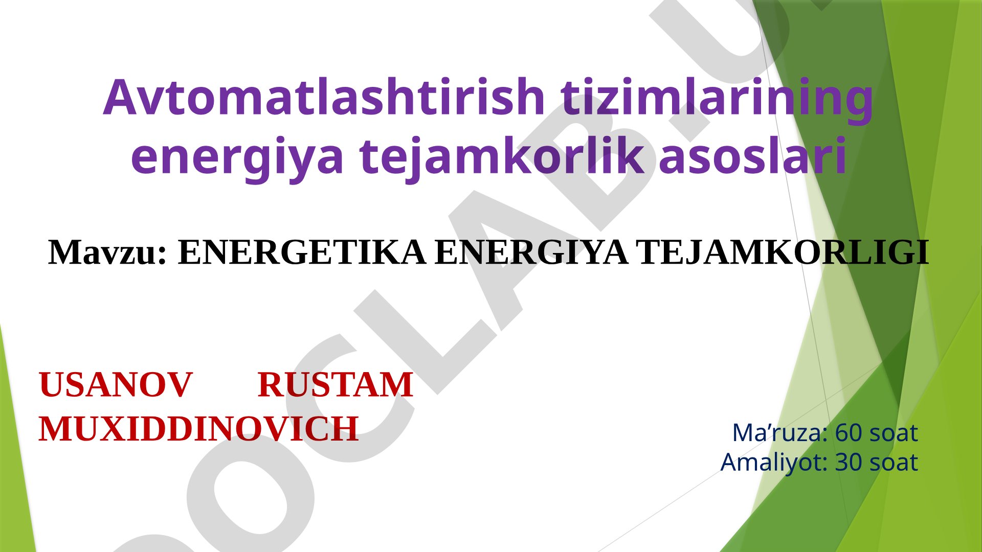 Avtomatlashtirish tizimlarining energiya tejamkorlik asoslari