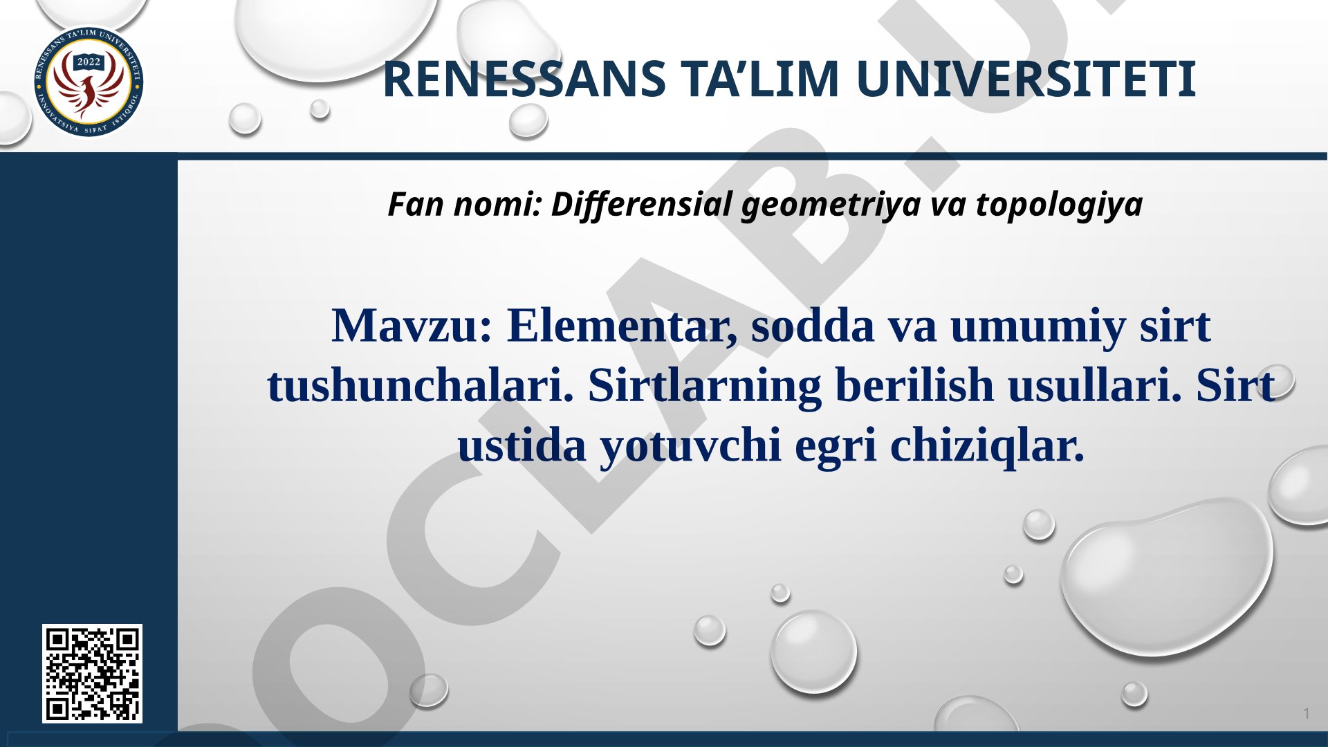 Elementar, sodda va umumiy sirt tushunchalari. Sirtlarning berilish usullari. Sirt ustida yotuvchi egri chiziqlar