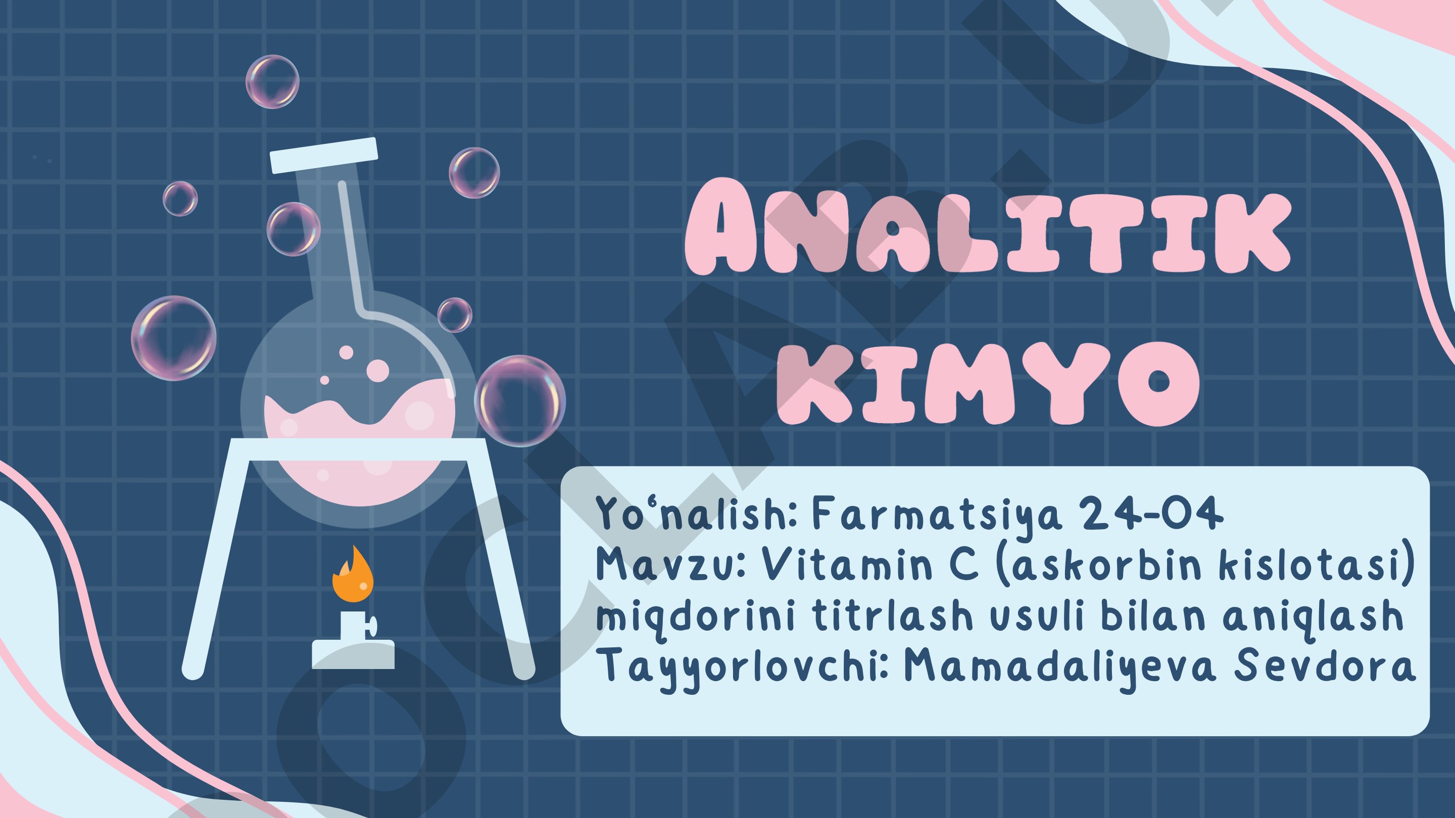 Vitamin C (askorbin kislotasi) miqdorini titrlash usuli bilan aniqlash