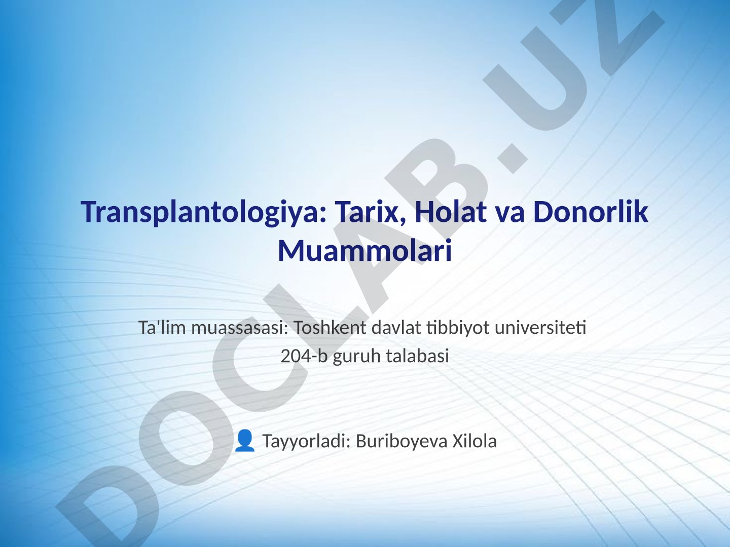 Transplantologiya: Tarix, Holat va Donorlik Muammolari