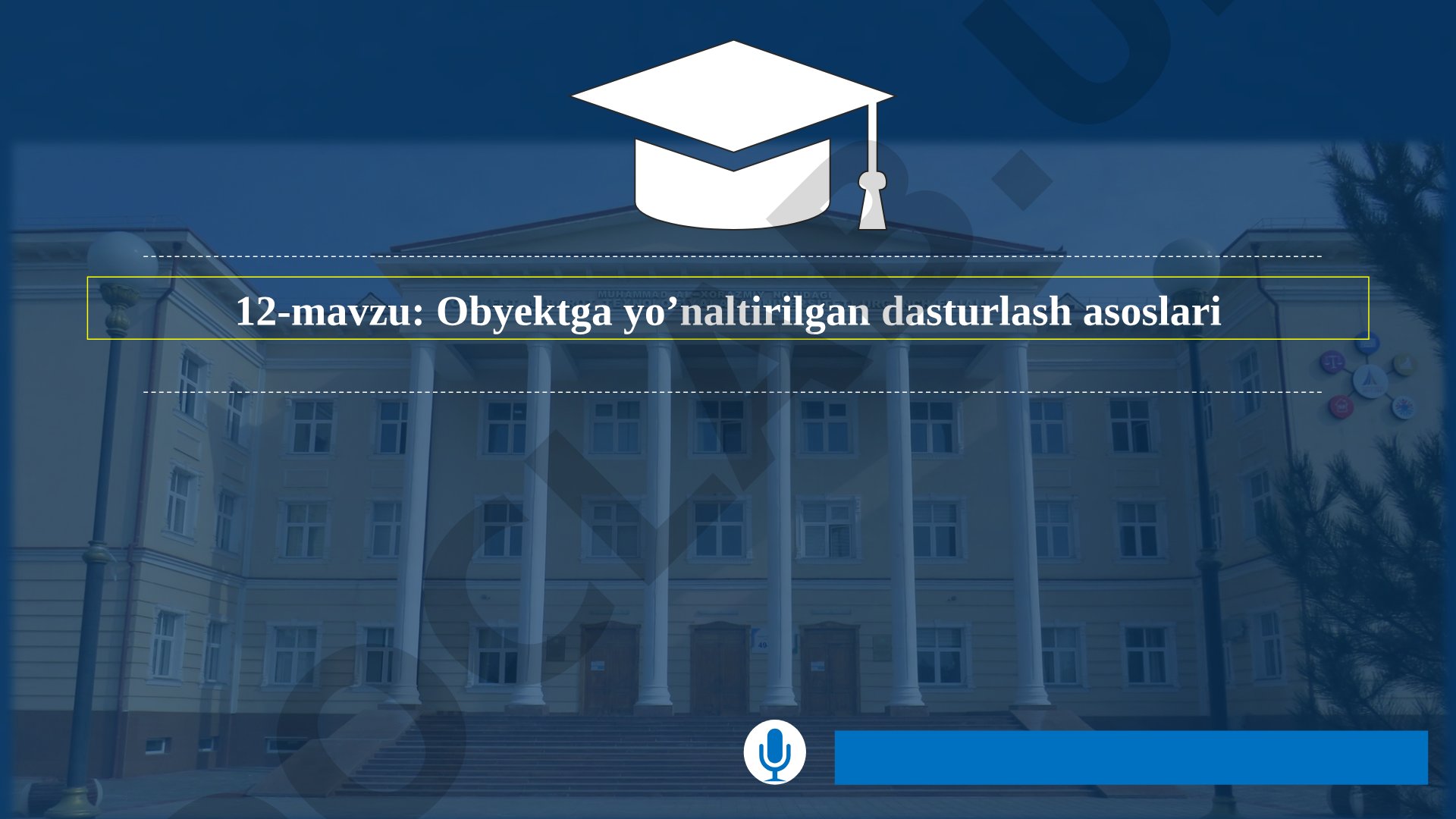 Obyektga yo’naltirilgan dasturlash asoslari