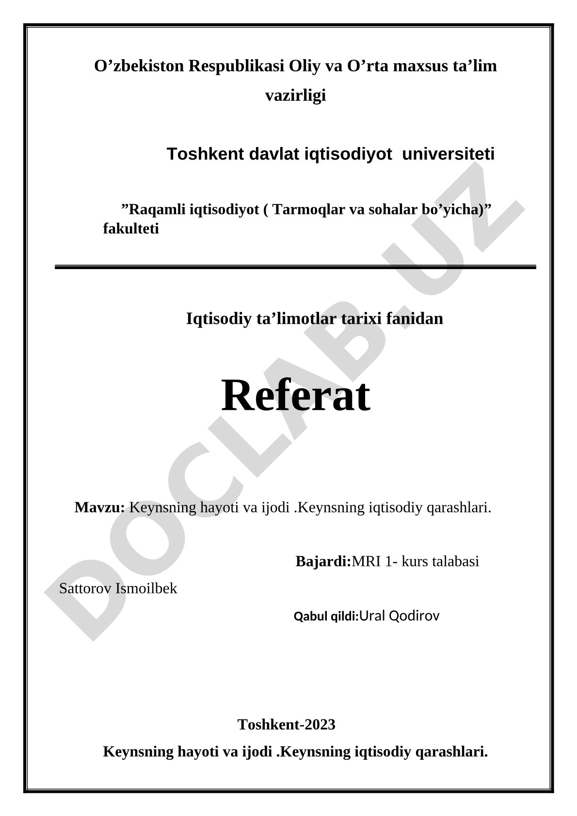 Keynsning hayoti va ijodi. Keynsning iqtisodiy qarashlari.