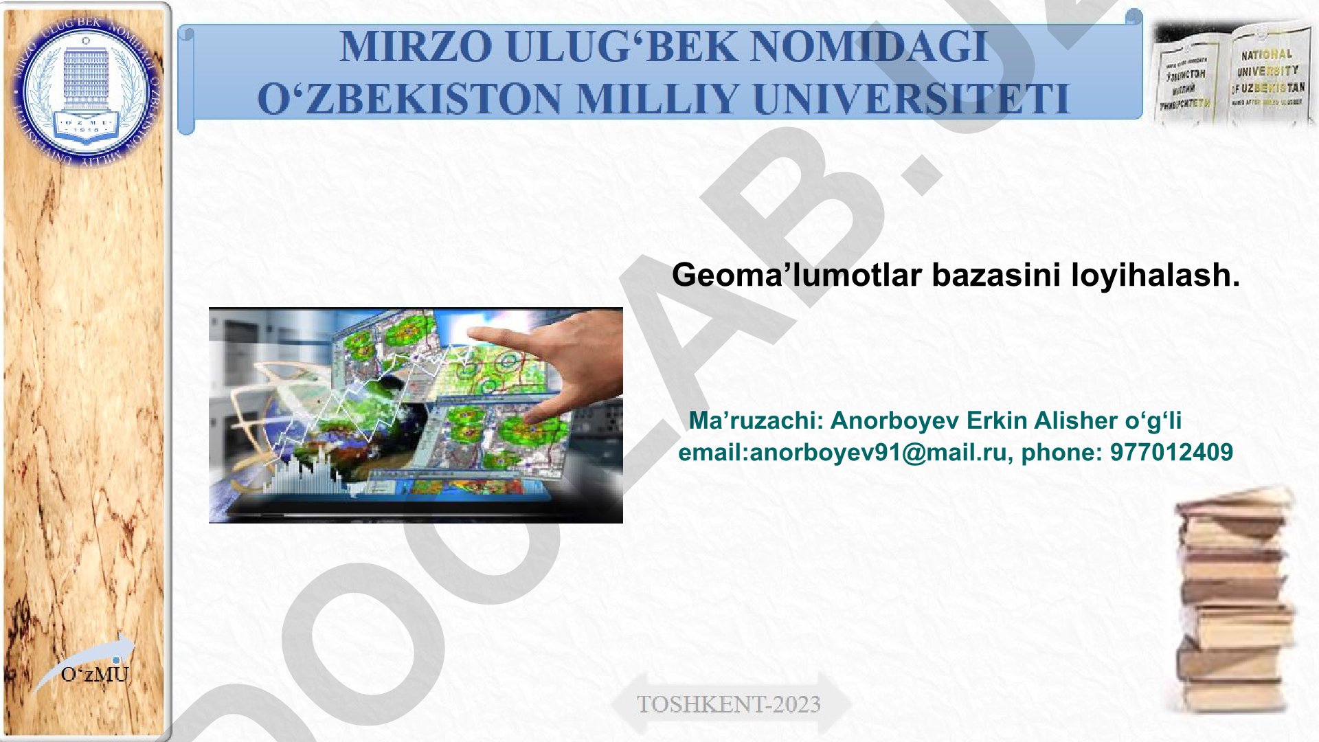 Geoma’lumotlar bazasini loyihalash