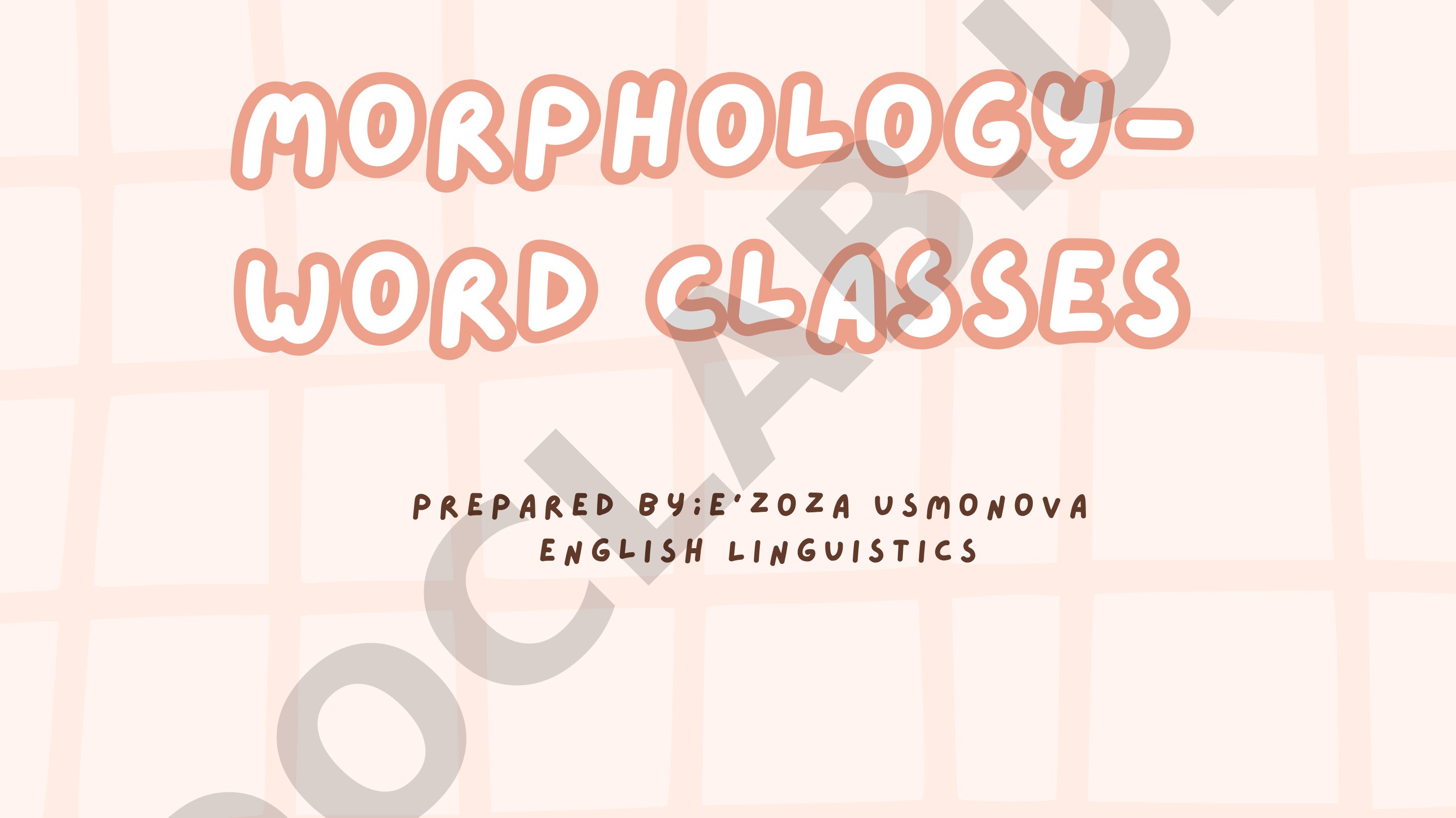 English Linguistics Morphology - Word Classes