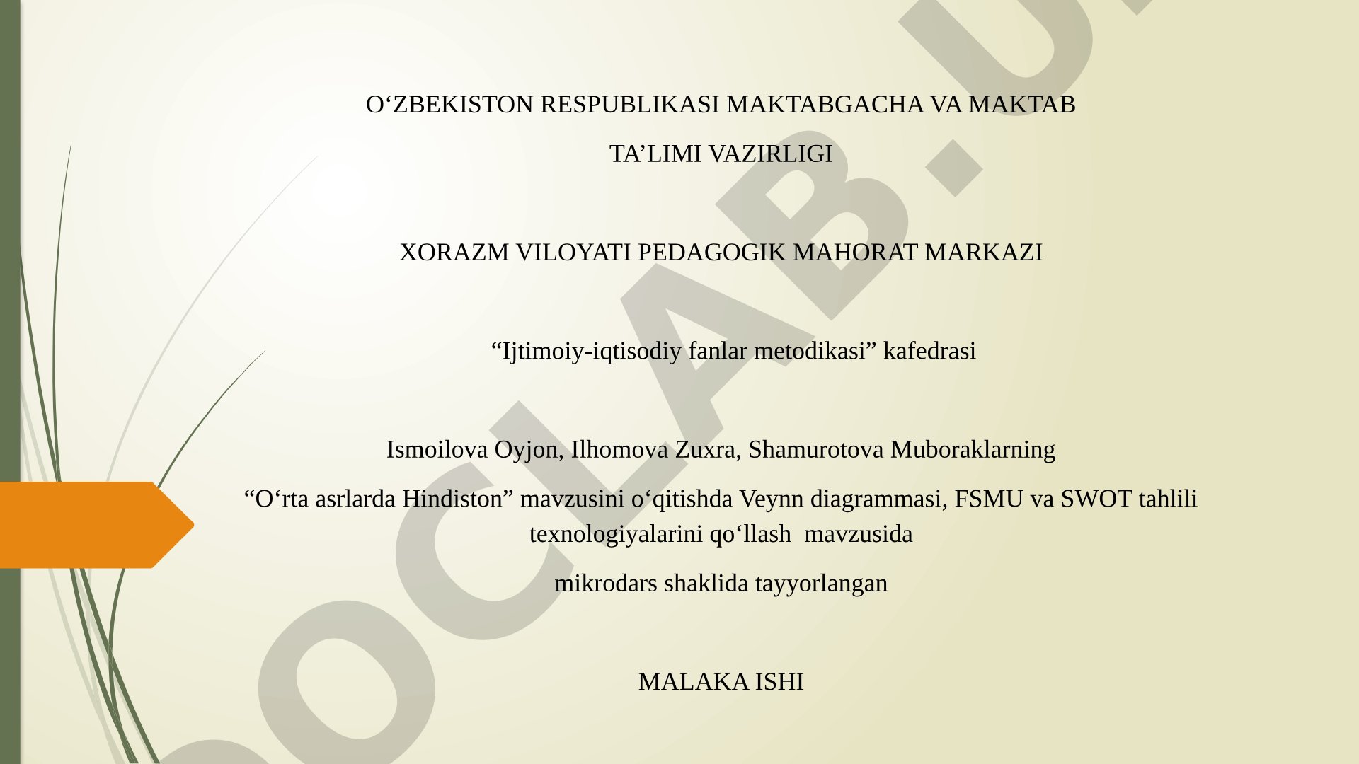 O‘rta asrlarda Hindiston mavzusini o‘qitishda Veynn diagrammasi, FSMU va SWOT tahlili texnologiyalarini qo‘llash