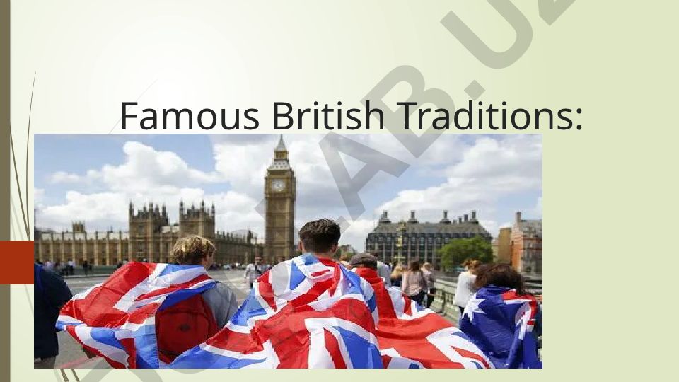 Famous British Traditions