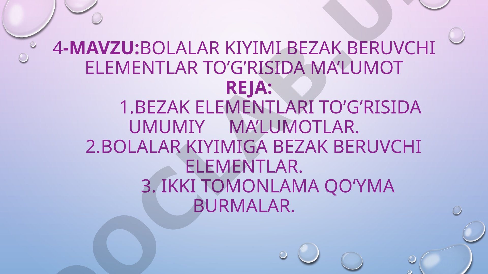Bolalar kiyimi bezak beruvchi elementlar to'g'risida ma'lumot