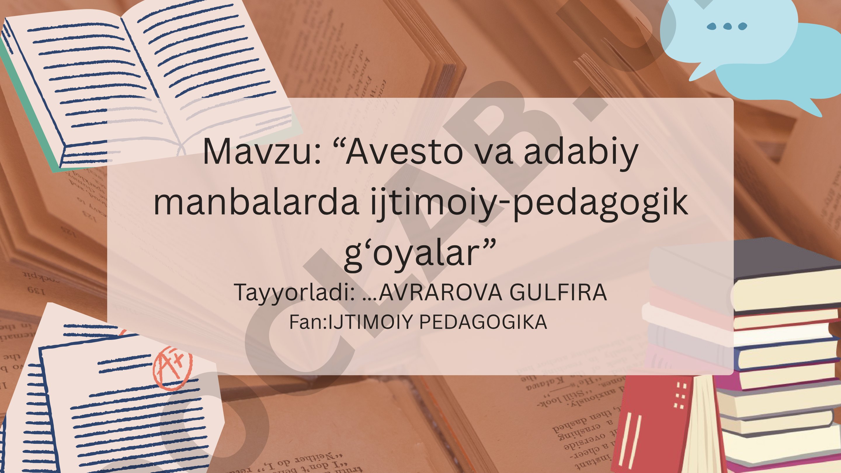Avesto va adabiy manbalarda ijtimoiy-pedagogik g‘oyalar