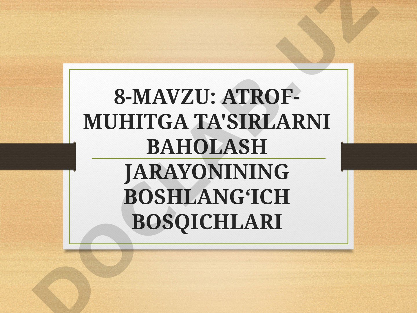Atrof-muhitga ta'sirlarni baholash jarayonining boshlang'ich bosqichlari