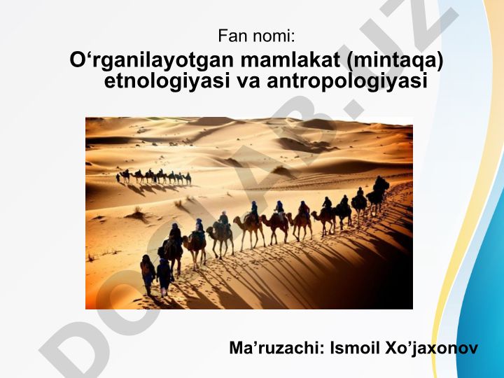 Arab dunyosi tushunchasi va uning tabiiy-geografik qamrovi