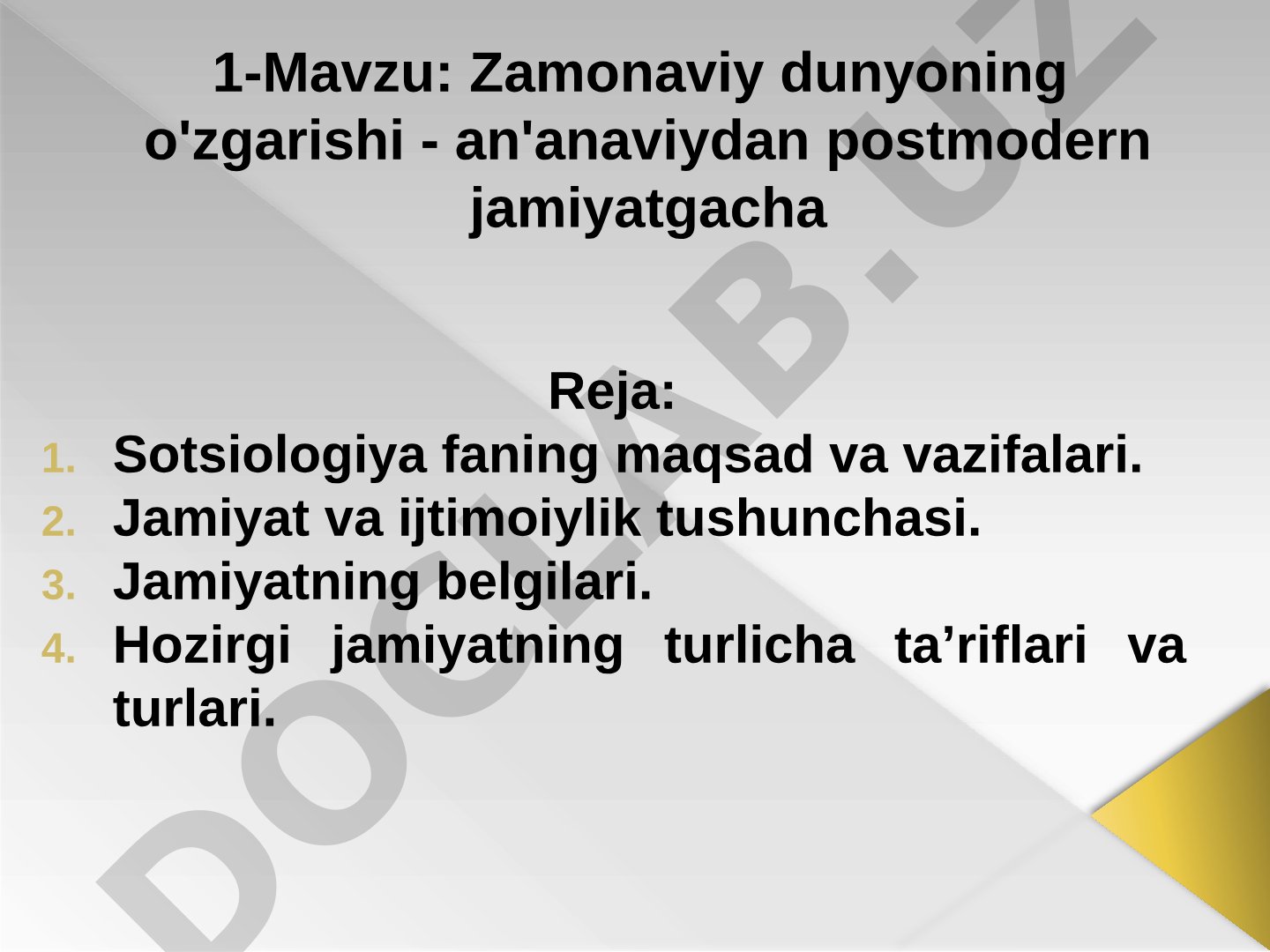 Zamonaviy dunyoning o'zgarishi - an'anaviydan postmodern jamiyatgacha