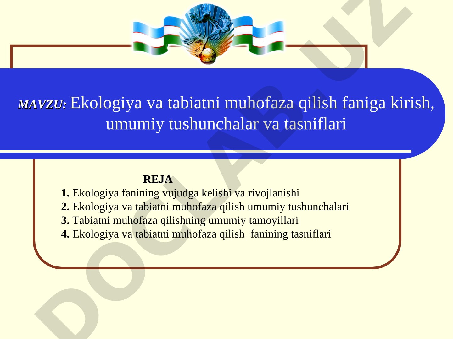 Ekologiya va tabiatni muhofaza qilish faniga kirish, umumiy tushunchalar va tasniflari