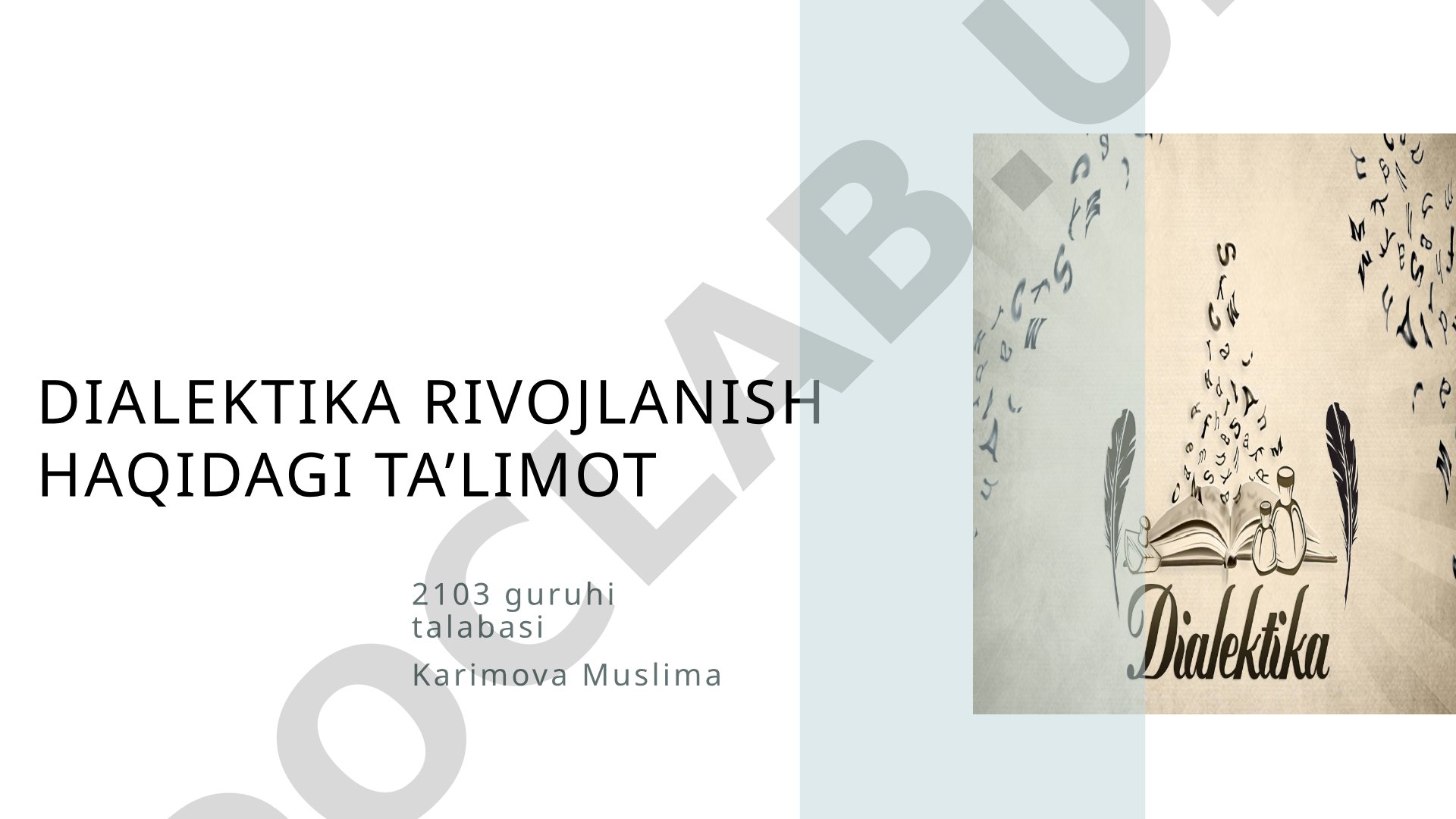 Dialektika rivojlanish haqidagi ta’limot