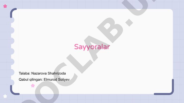Sayyoralar va Quyosh tizimi haqida taqdimot